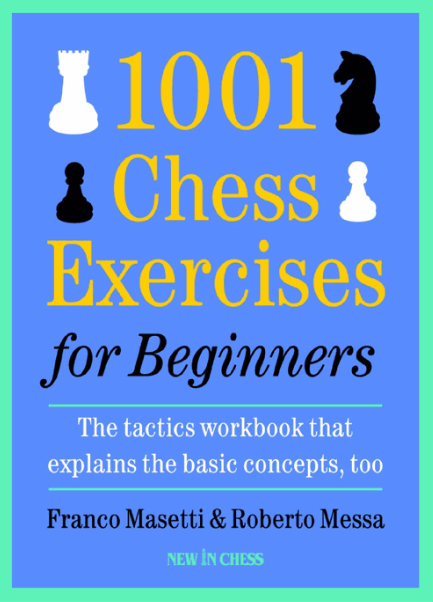 1001 Chess Exercises for Beginners